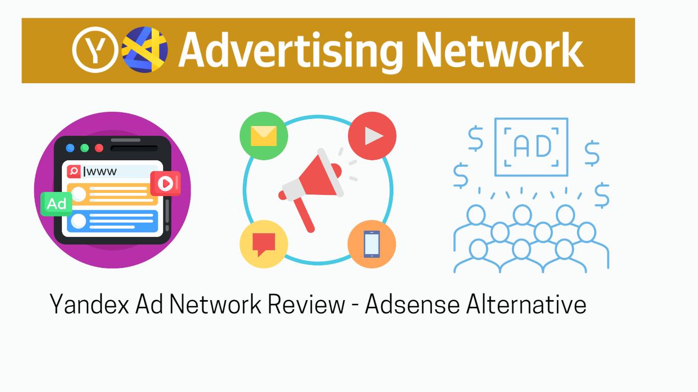 Yandex Ad Network Review - Adsense Alternative