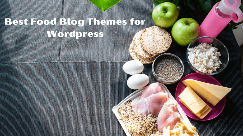 Best Food Blog Themes for WordPress